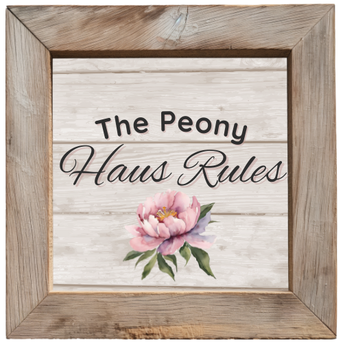The Peony "Haus Rules"