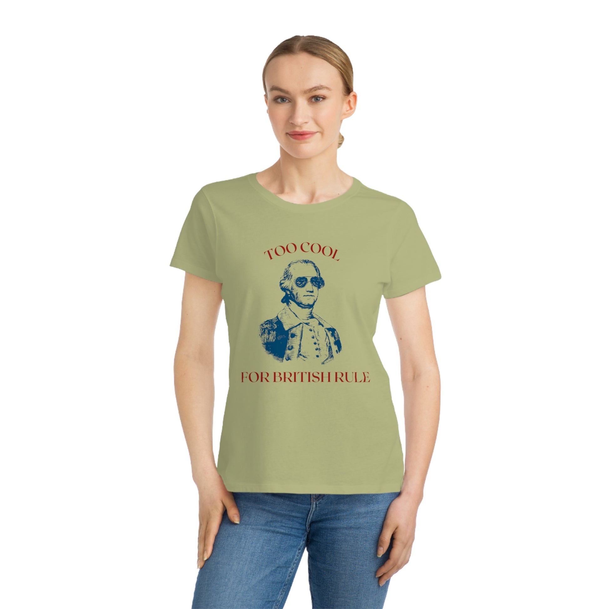 Too Cool for British Rule Organic Women's Classic T-Shirt - The Peony Haus