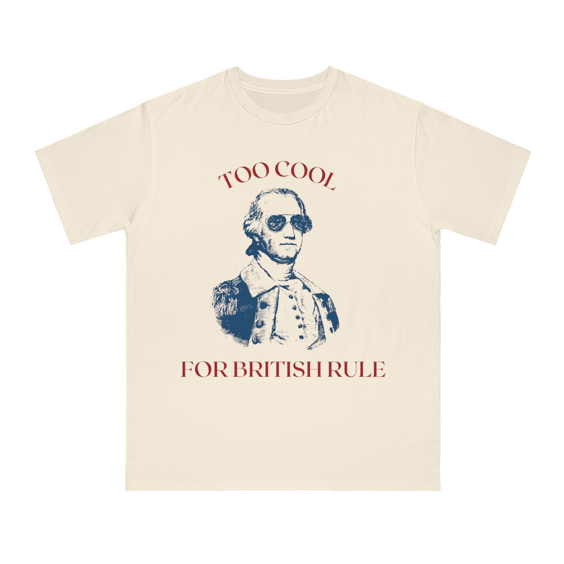 Organic Cotton Men's T-shirt - Too Cool for British Rule