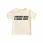 Chicken Nugs & Mama Hugs - 100% Cotton Tee