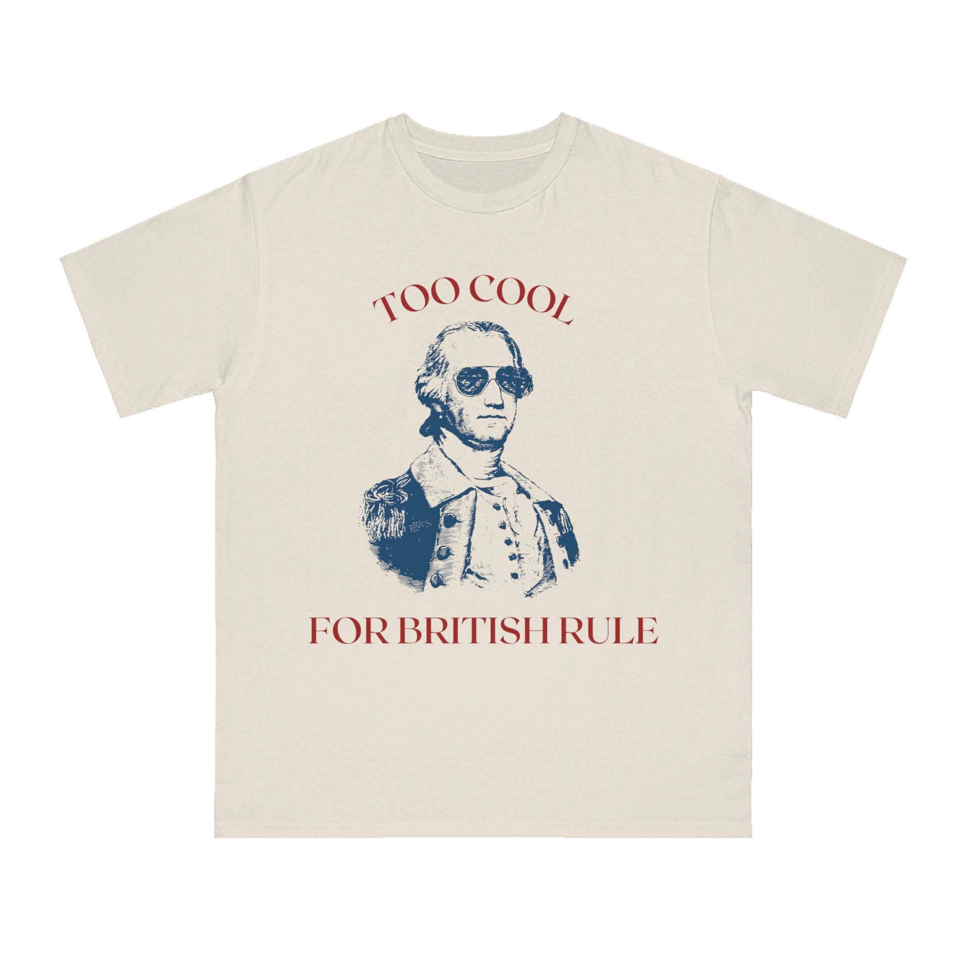 Organic Cotton Men's T-shirt - Too Cool for British Rule