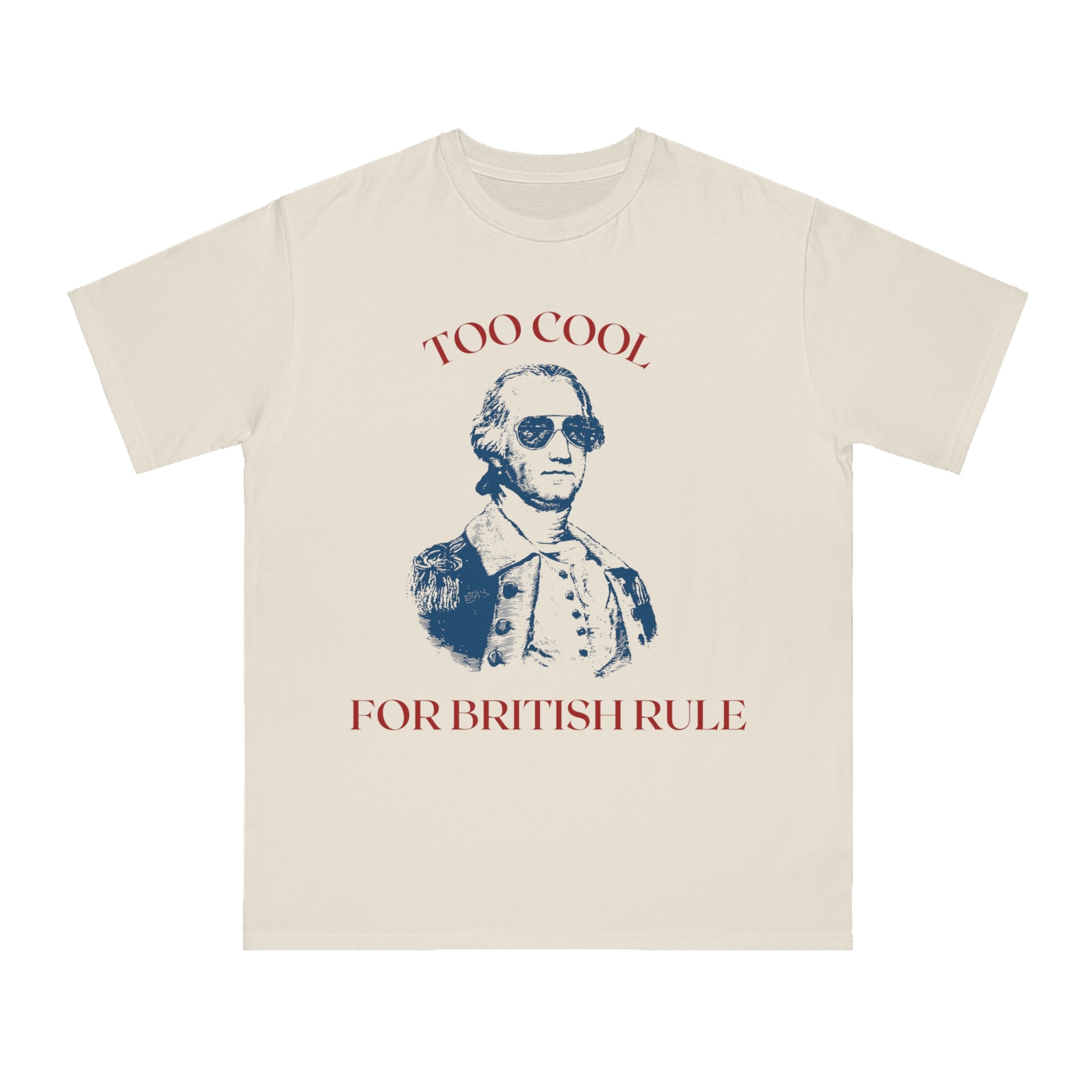 Organic Cotton Men's T-shirt - Too Cool for British Rule