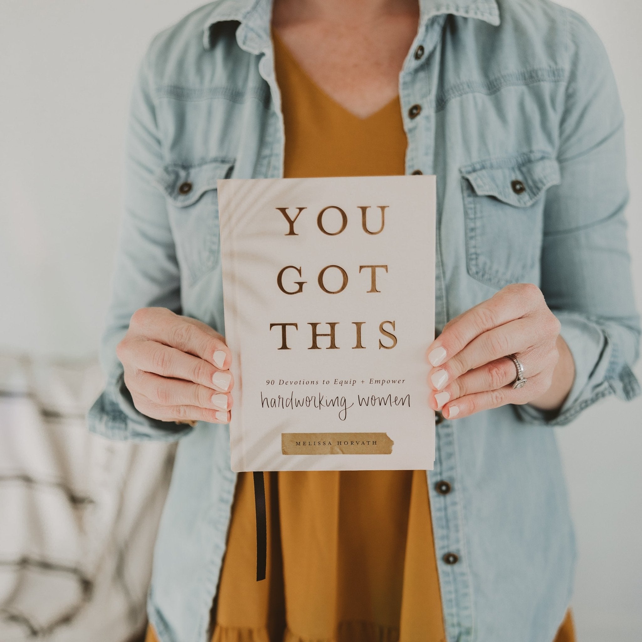You Got This: 90 Devotions to Equip and Empower Hardworking Women - The Peony Haus