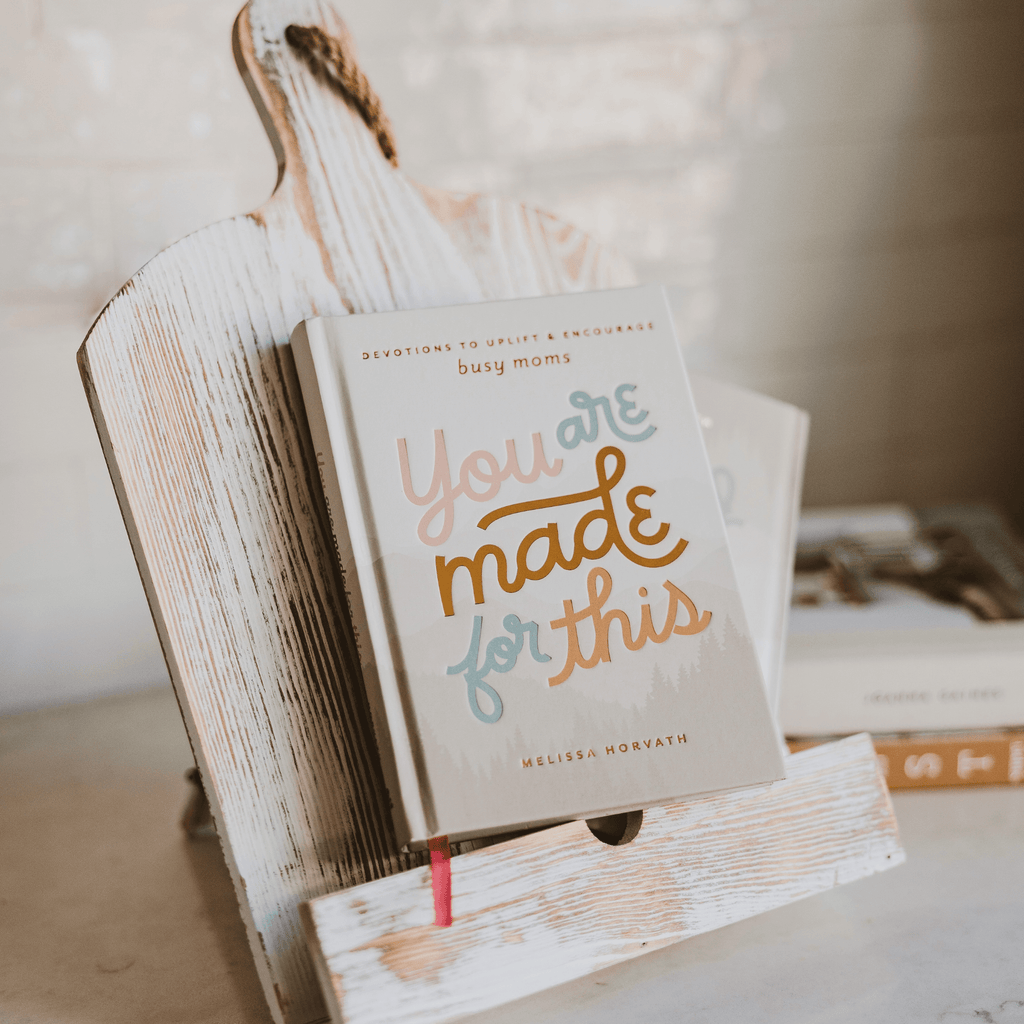 You Are Made For This: Devotions to Uplift and Encourage Busy Moms - The Peony Haus