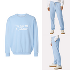 You Had Me At Tacos Washed Sweatshirt
