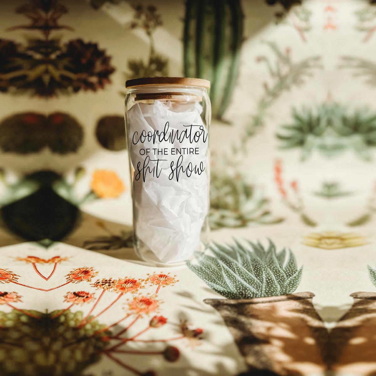 S**t Show Coordinator 17oz