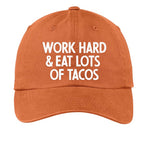 Work Hard & Eat Lots of Tacos Baseball Cap