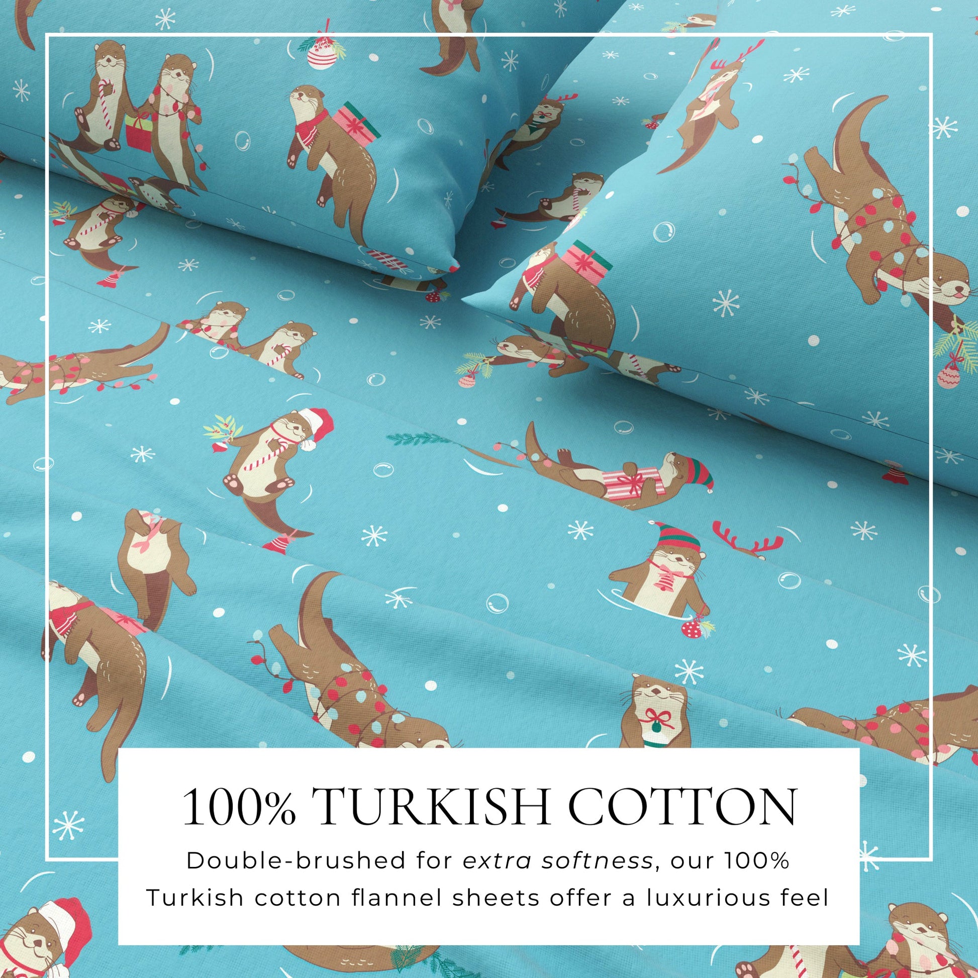 Roll of fabric with otter pattern and text about Turkish cotton flannel sheets.